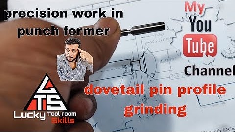how to make dovetail pin in surface grinding | punch former work | profile grinding | precision work