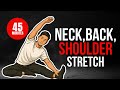 Neck, Shoulder, Back Pain Relief Stretch | 45 Min Tension Relief Yoga for Flexibility