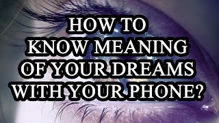 How to Know Meaning of Any Dream with Android App? screenshot 2
