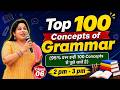 🎯 SSC CGL 2026 | Top 100 Grammar Concepts — Class 6 | English Marathon | Neetu Ma'am