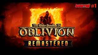 картинка: (Часть 1) The Elder Scrolls IV Oblivion Remastered — Прохождение! #oblivion #прохождение 