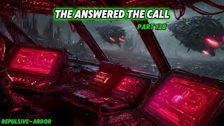 They Answered The Call: Part 128, 129 | Book 4: They Fought As One |  Parts 19 & 20
