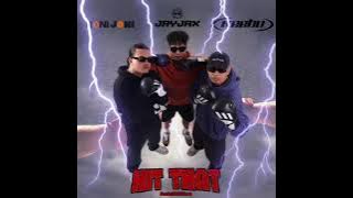 Hit That (Roni Joni, Jayjax, Keebo)