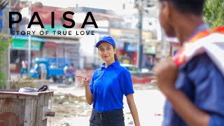 Paisa | Story Of True Love | Anand Mandal