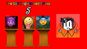 The Get Ungrounded Trivia - Episode 5