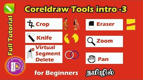 Coreldraw basic tools intro -3 tutorial in tamil for beginners @PKGraphics054 | Virtual segment