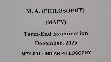 MPY-001: Indian Philosophy, MAPY TEE DEC-2025, IGNOU QUESTION PAPER.