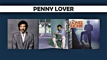 LIONEL RICHIE       "Penny Lover"        (1984)