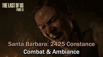 ("Santa Barbara: 2425 Constance") The Last of Us Part 2 OST