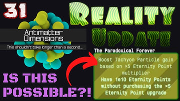 Antimatter Dimensions Reality Update Episode 31: e10 EP WITHOUT 5x EP MULTIPLIERS?!!