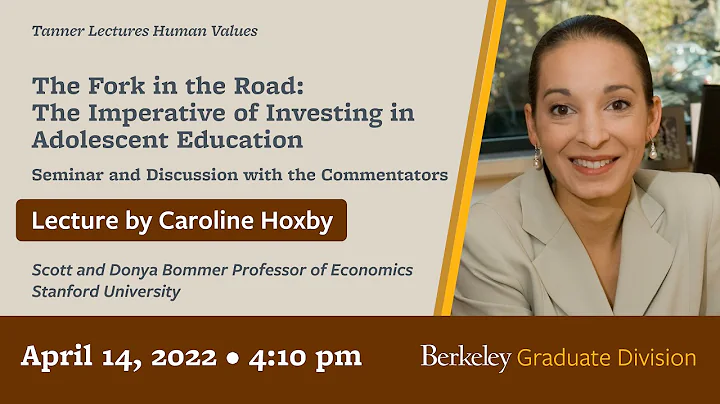 Tanner Lecture - Caroline Hoxby - Seminar and Discussion with the commentators