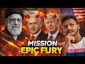 MISSION EPIC FURY:  The Hidden Reality of Iran, Israel &amp; US | Inside the Supreme Leader’s Power.