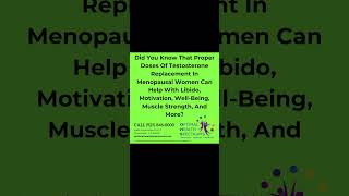 Did You Know That Proper Doses Of Testosterone Replacement In Menopausal Women Can Help With