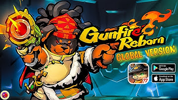 Gunfire Reborn || Global Version | Official Launch - Gameplay (Android/IOS) | GAMING91