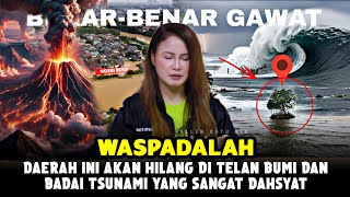 WORRY, GUYS!!! QUEEN AYU PREDICTIONS THIS REGION WILL BE OVERCOME BY A TURMOIL AND TSUNAMI.