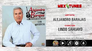 Alejandro Barajas - Lindo Sahuayo