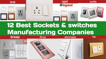 12 Best Switches & Sockets Manufacturing Companies | Top 12 Sockets and Switches brands in India