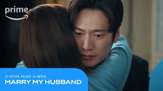 Marry My Husband: Ji-Hyuk Comforts Ji-Won | Prime Video