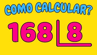 COMO CALCULAR 168 DIVIDIDO POR 8| Dividir 168 por 8
