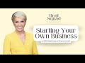 Barbara Corcoran: Starting Your Own Business