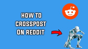 How to Crosspost a Post on Reddit