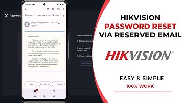 Hikvision Password Reset | Hikvision DVR Password Reset Using Reserved Email