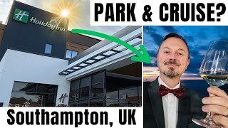 Eastleigh Holiday Inn Park & Cruise Review for Southampton