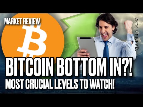 BITCOIN BOTTOM IS IN?! CRUCIAL LEVELS TO WATCH!