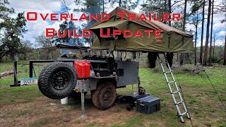 Overland Trailer Build Update!!!! Part 2