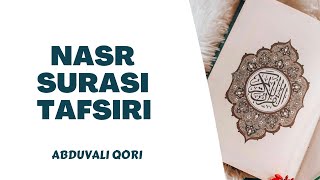 Nasr Surasi Tafsiri | Abduvali Qori