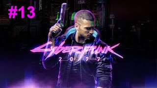 Cyberpunk 2077 #13 Взлом платформы, секс с Альт и киберпространство