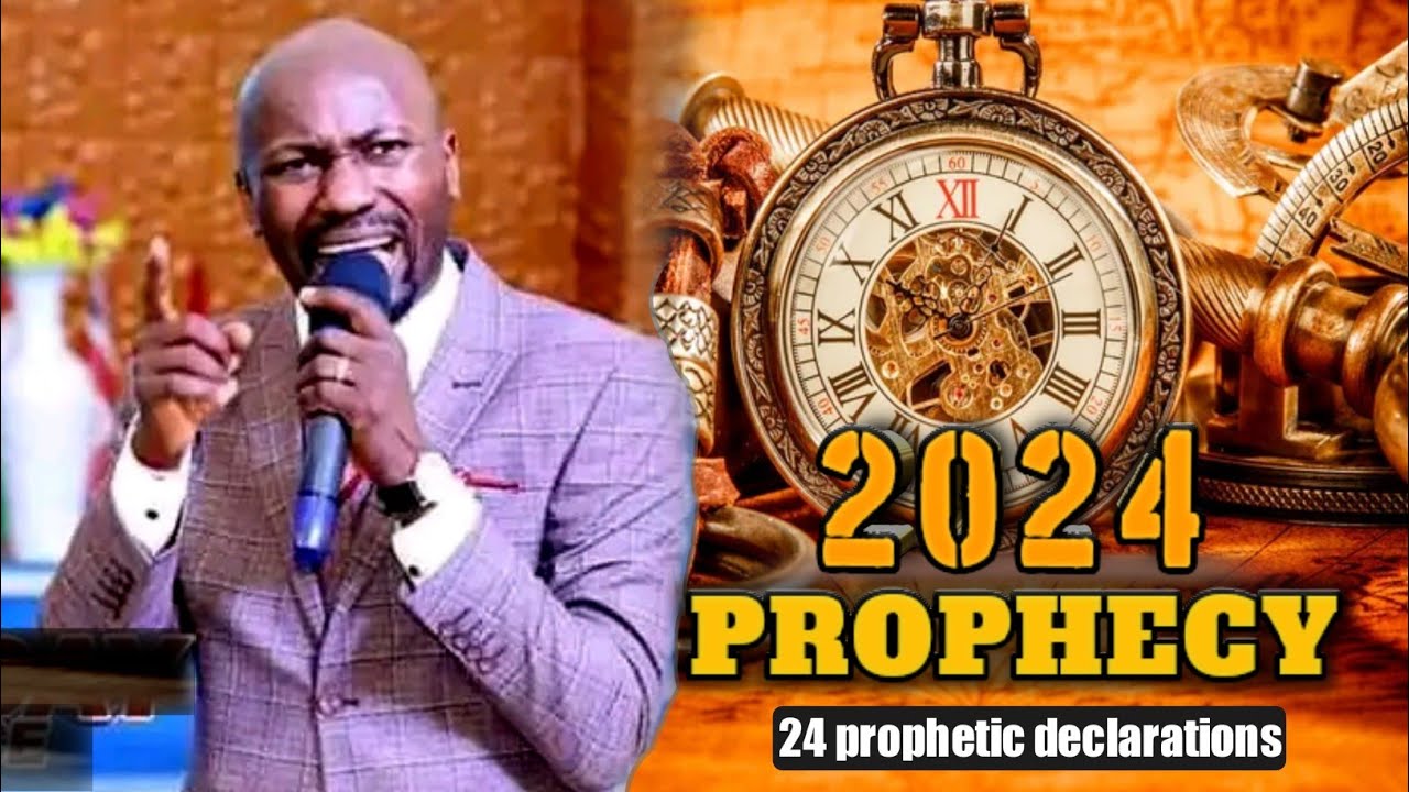 Prophetic Declarations For 2024 by Apostle Johnson Suleman: Claim it!🔥 ...