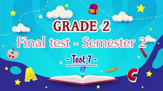 Information Grade 2   Final test   Semester 2 test 7 Update