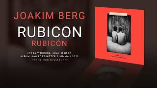 JOAKIM BERG — “Rubicon” (Subtítulos Español - Sueco)