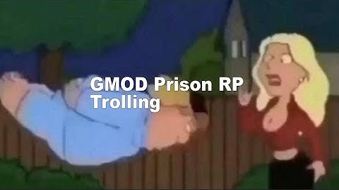 GMOD Prison RP Trolling