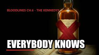 CHAPTER 06: The Kennedys - Everybody Knows How they Got Rich
