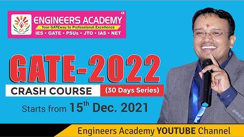 Launching Free Crash Course For GATE 2022 Aspirants By Engineers Academy | EE/EC CE | ME | CS | CH