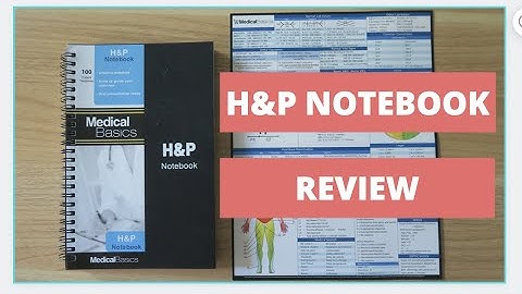 H&P Template Notebook - Medical Basics Review