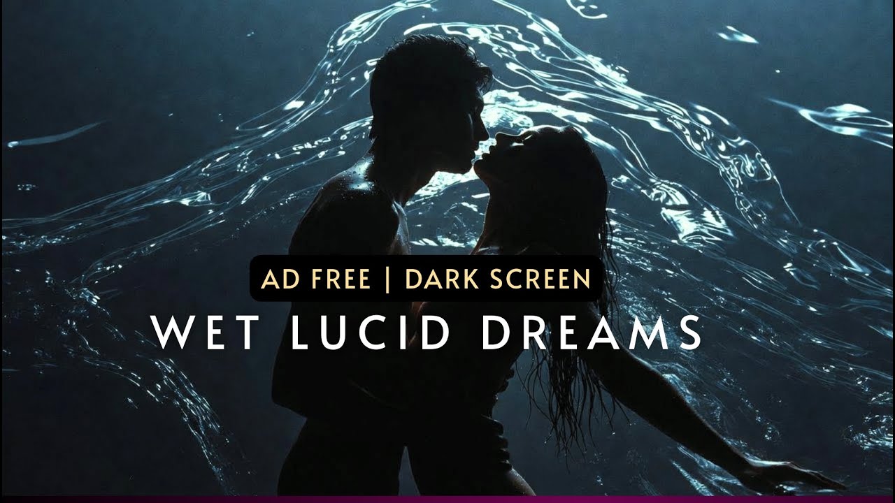 Intense Sensual Wet Lucid Dreaming Tonight | AD FREE Blacked Screen | 10 hrs Binaurals
