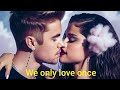 Justin Bieber ft Selena Gomez -We Only Love Once(New song release 2025)