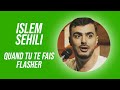 Islem sehili  quand tu te fais flasher