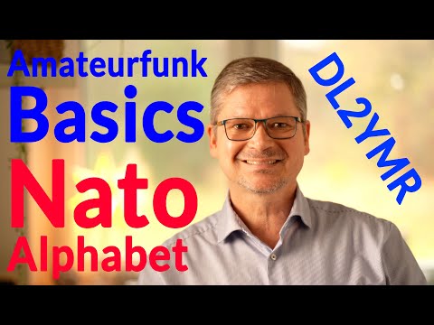 Amaterfunk Basics - Das Internationale Buchstabieralphabet Nato-Alphabet