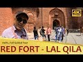 "RED FORT" लाल किला Delhi 4K Full Guided Tour