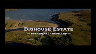 Bighouse Estate - Sutherland - Scotland