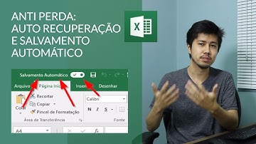 EXCEL: Anti Perda - Auto Recuperação e Salvamento Automático