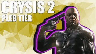 Pleb Tier: Crysis 2 Analysis