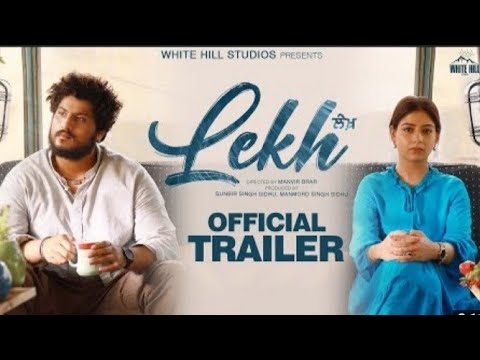 LEKH (Official Trailer)ਲੇਖ਼ | Gurnam Bhullar | Tania | Jagdeep Sidhu | Punjabi Movie | Rel 1st April