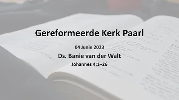 04 Junie 2023 | Johannes 4:1–26