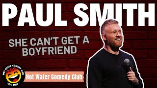 Paul Smith | She Can't Get A Boyfriend/ Gym Wars