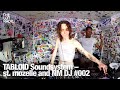 Tabloid soundsystem  st  mozelle and nm dj 002 thelotradio 05122024